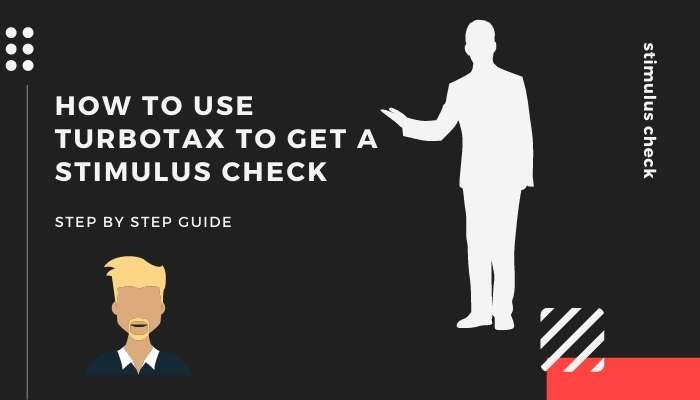 How to use TurboTax to get a stimulus check