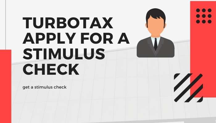 TurboTax Apply for a Stimulus Check
