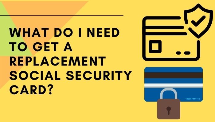 What do I need to get a replacement social security card online free