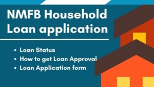 NMFB household Loan Application form & Check Status