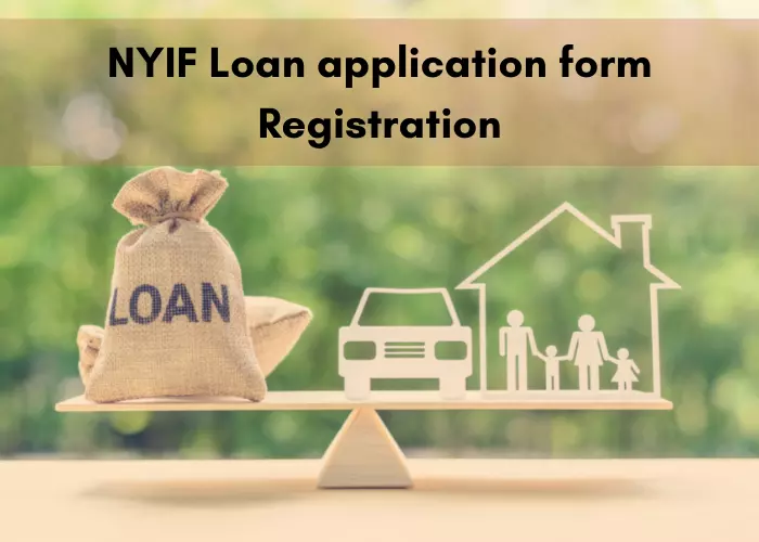 how to NYIF loan application form registration