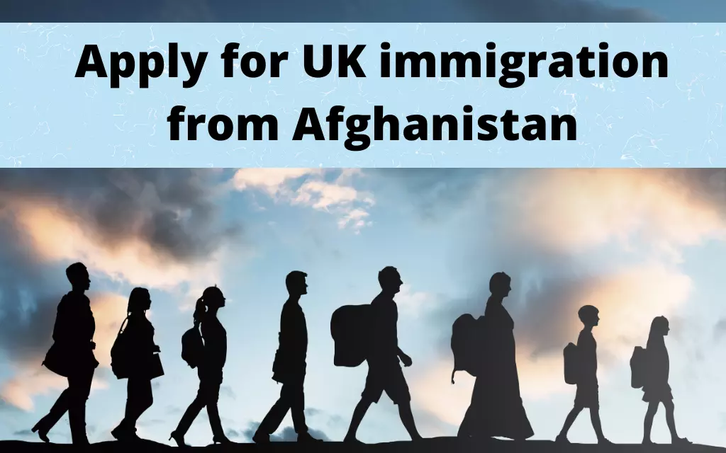 apply for UK immigration from Afghanistan