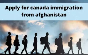 Canada immigration from Afghanistan 20000 Form