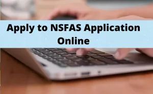 NSFAS Application Form Online (Check Document Required)