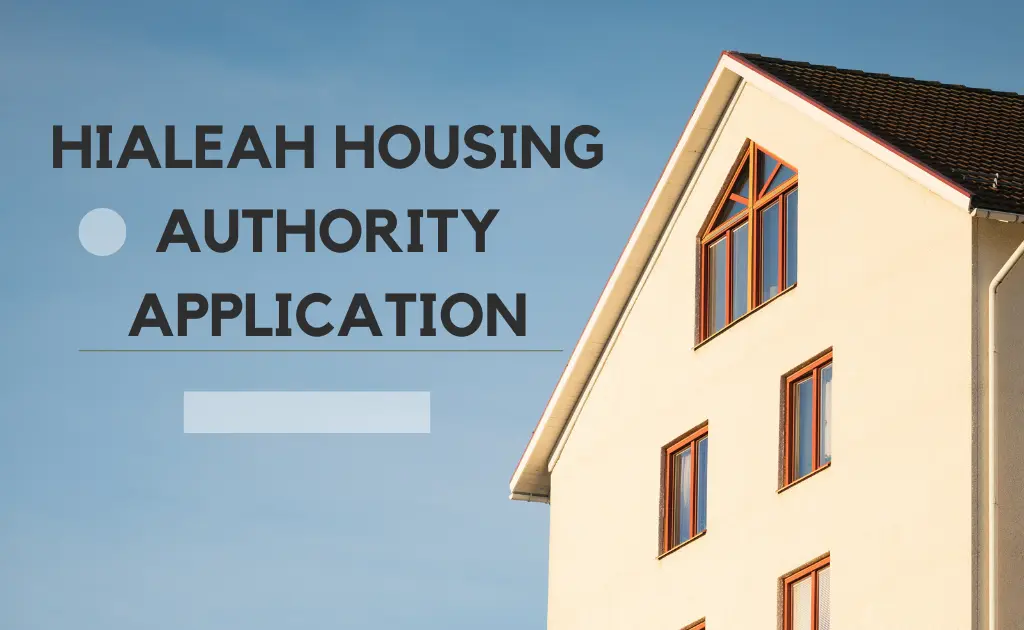 Hialeah Housing Authority Application