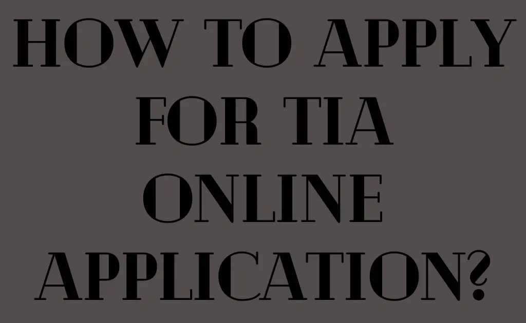 TIA online application