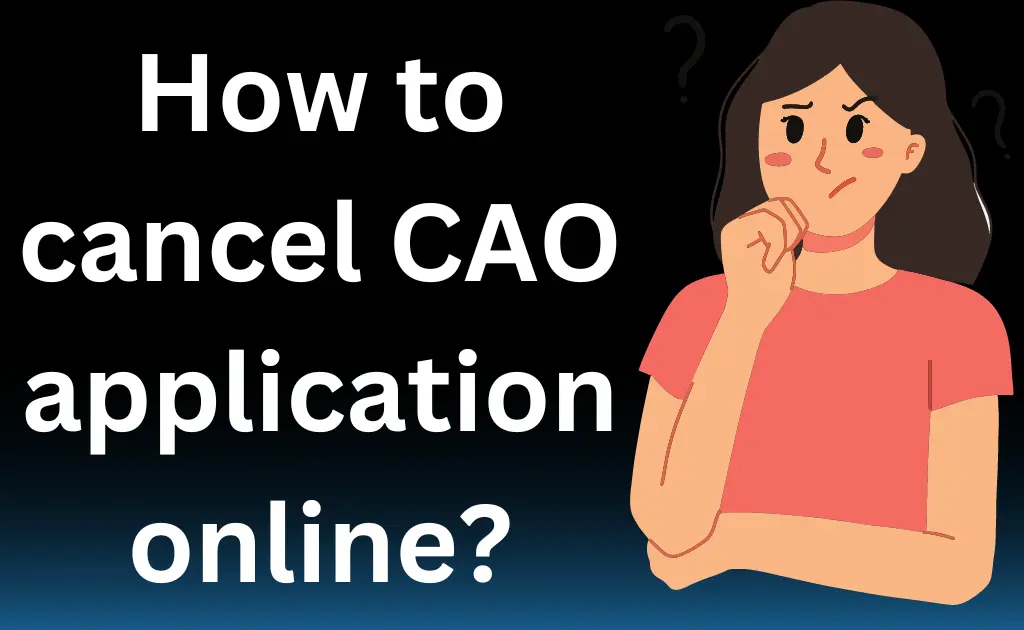 How to cancel CAO application online?