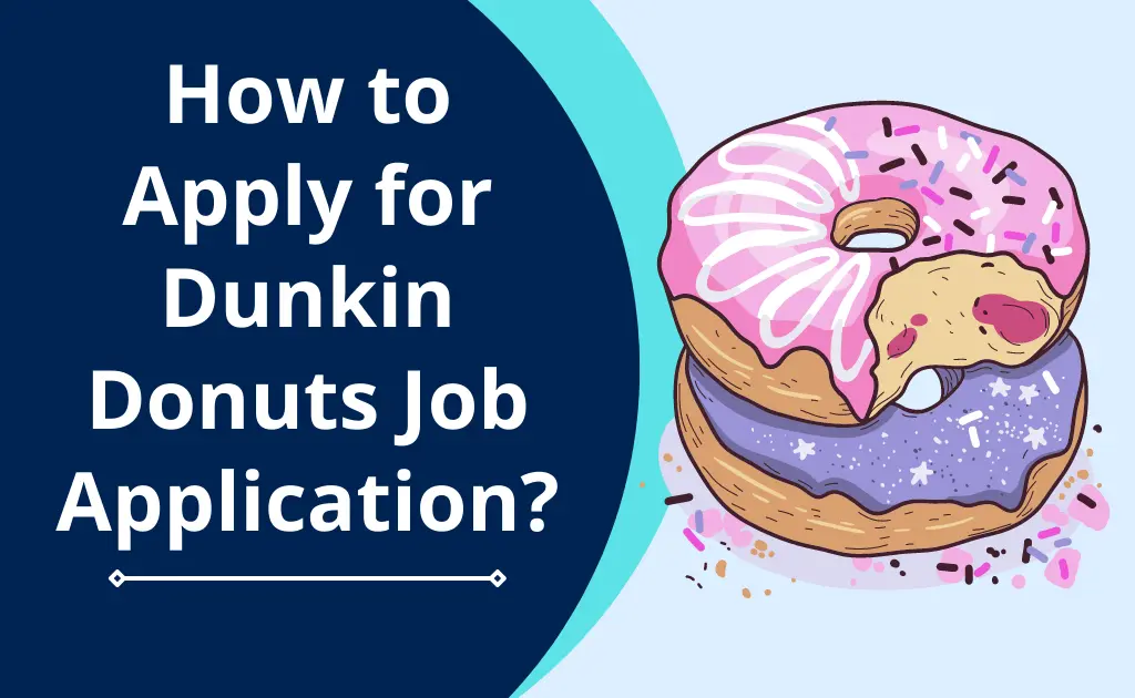 How to apply for dunkin donuts job application