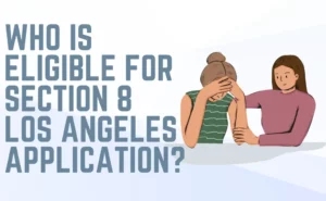 How to Apply for Section 8 Housing in Los Angeles?
