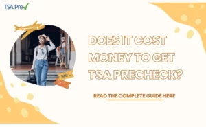How to get TSA Precheck Free? [Are you Eligible]