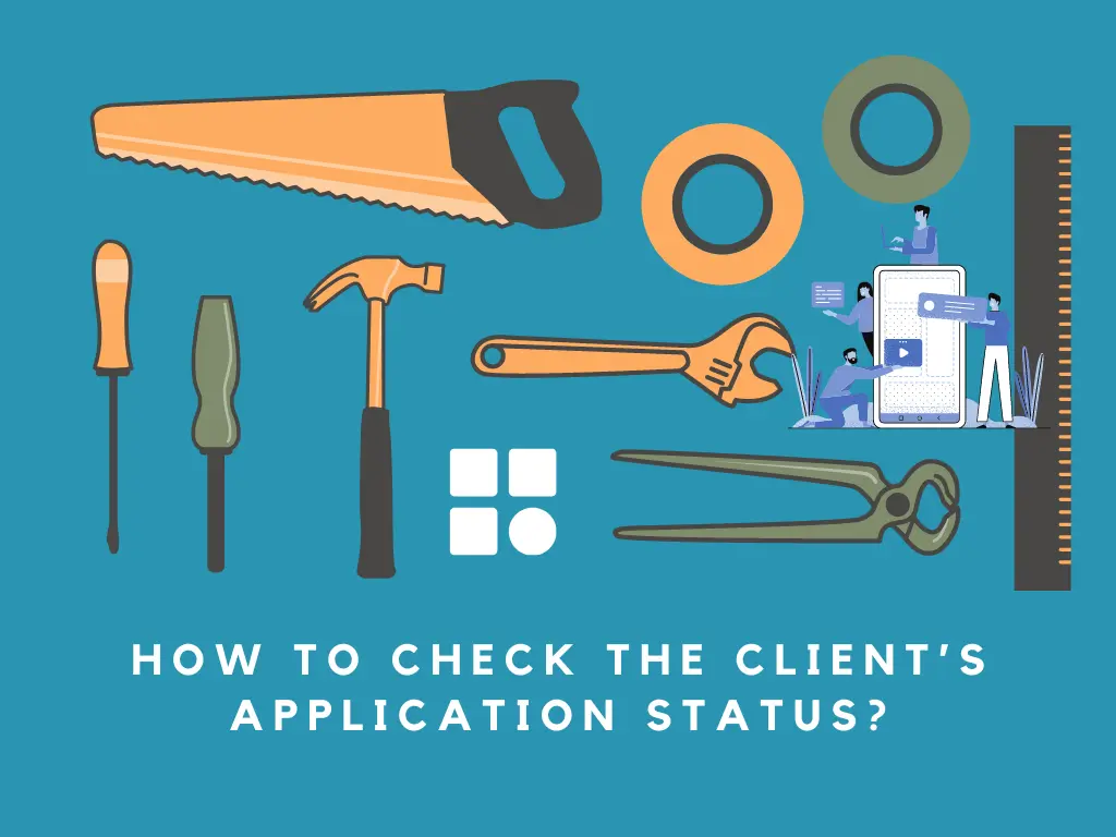 client’s application status