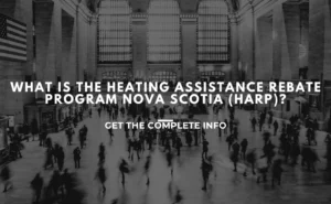 Heating Assistance Rebate Program in Nova Scotia (HARP) Guide