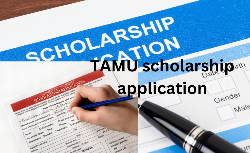 TAMU-scholarship-application