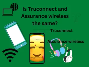 Truconnect and Assurance wireless