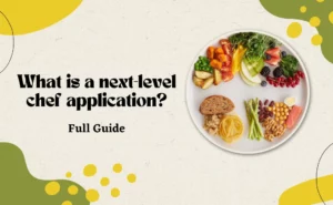 Next-level chef Application Eligibility, Registration process