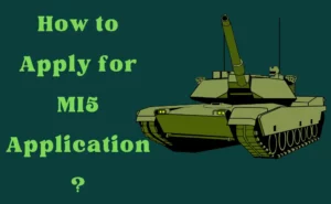 How to Apply for MI5 Application?