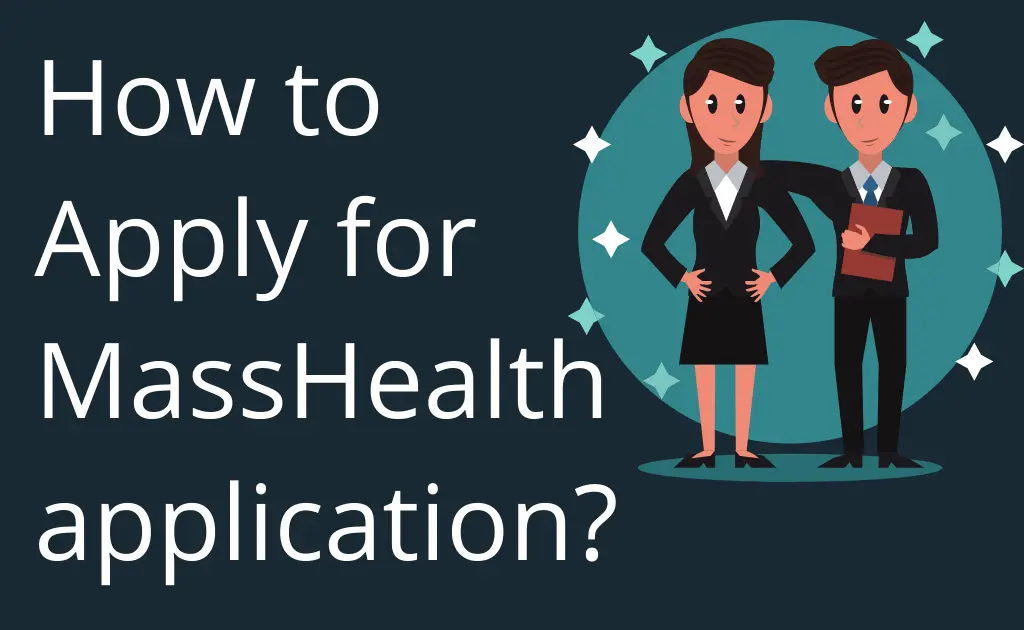 How to Apply for MassHealth application?